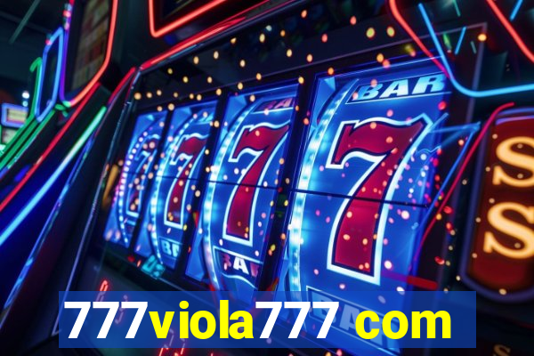 777viola777 com